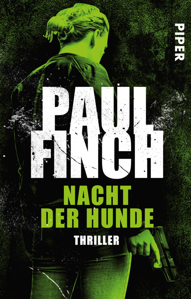 Cover: 9783492315586 | Nacht der Hunde | Thriller | Paul Finch | Taschenbuch | 544 S. | 2021