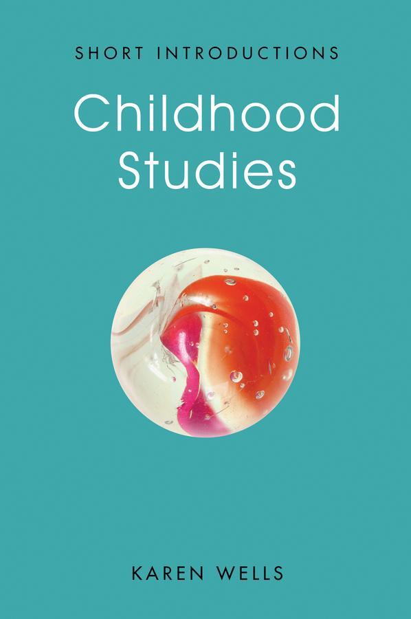 Cover: 9780745670249 | Childhood Studies | Making Young Subjects | Karen Wells | Taschenbuch