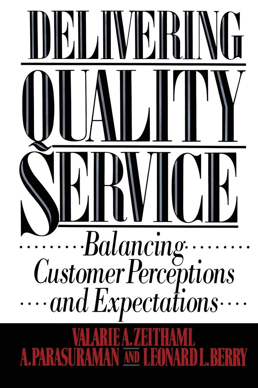 Cover: 9781439167281 | Delivering Quality Service | Valarie A. Zeithaml | Taschenbuch | 2009