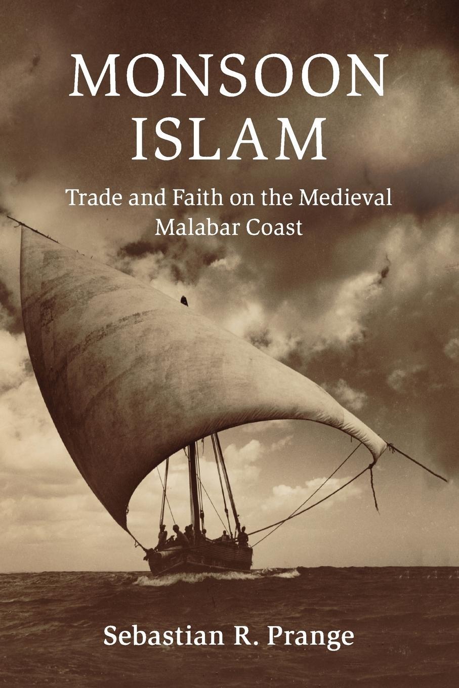 Cover: 9781108438148 | Monsoon Islam | Sebastian R. Prange | Taschenbuch | Paperback | 2019