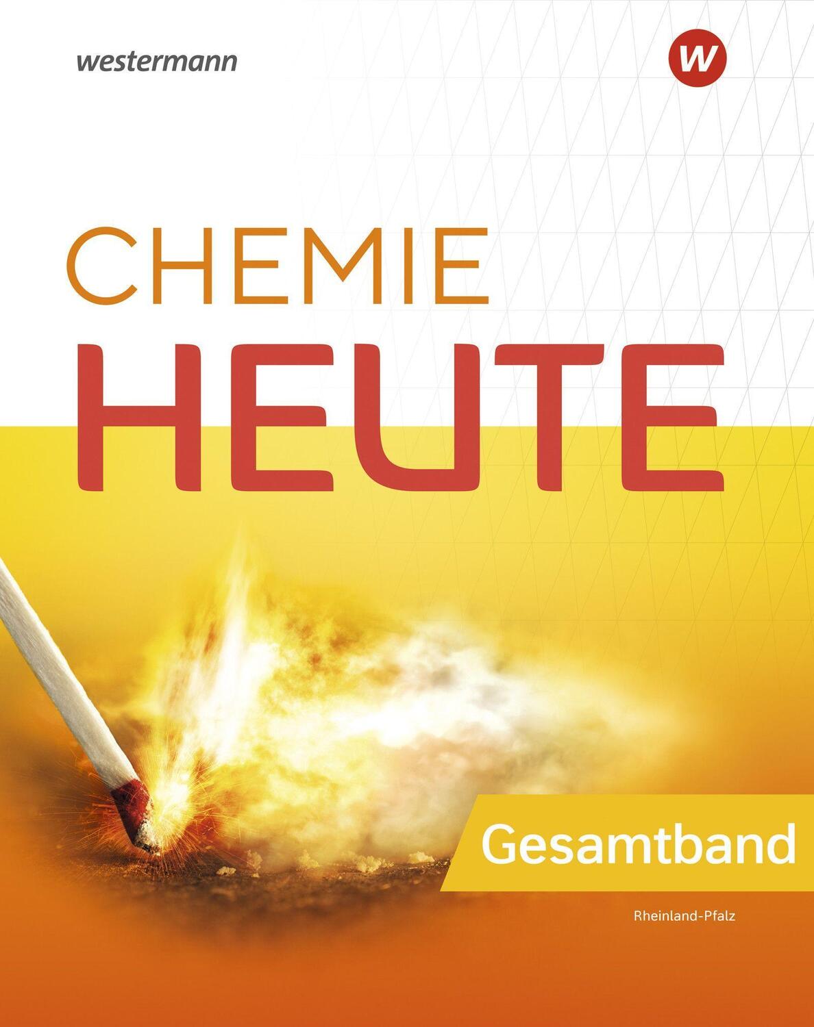 Cover: 9783141513455 | Chemie heute SI. Gesamtband. Aktuelle Ausgabe für Rheinland-Pfalz