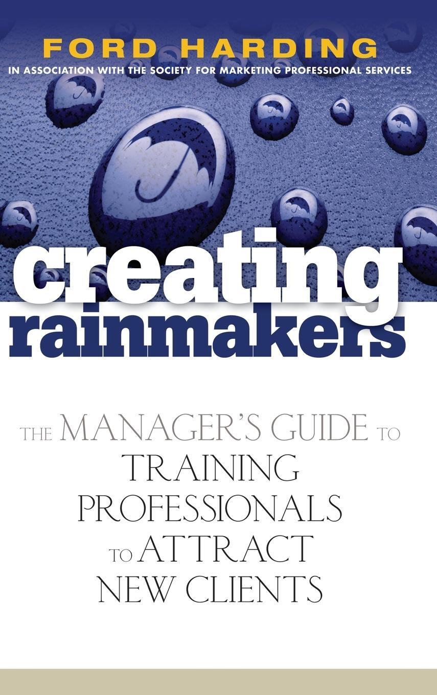 Cover: 9780471920731 | Creating Rainmakers | Ford Harding | Buch | 290 S. | Englisch | 2006