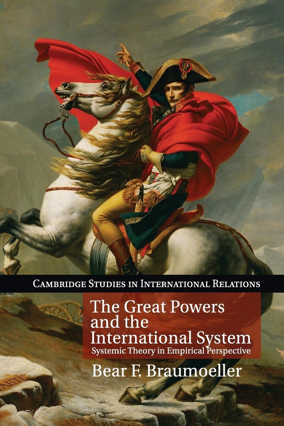 Cover: 9781107659186 | The Great Powers and the International System | Bear F. Braumoeller