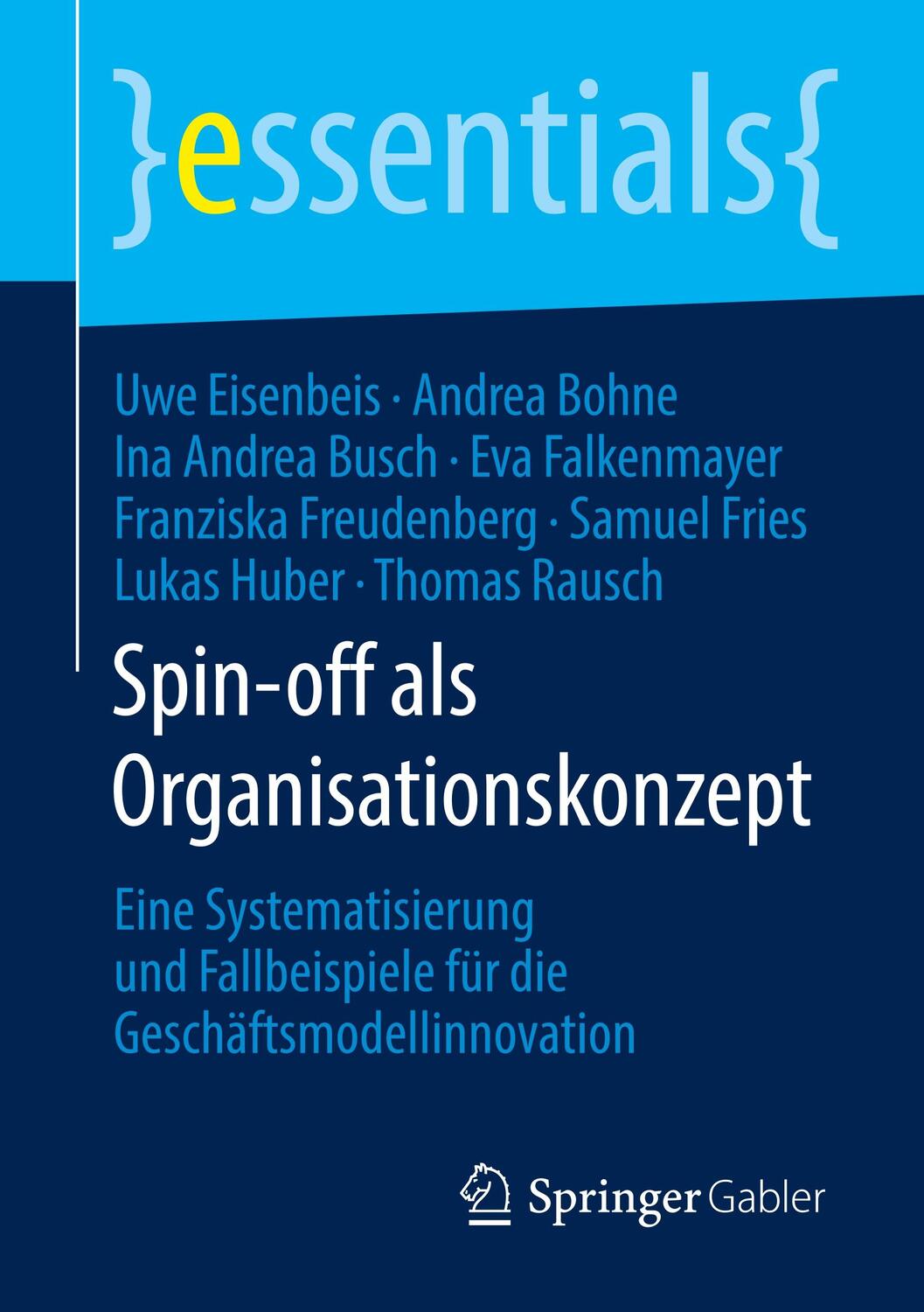 Cover: 9783658285234 | Spin-off als Organisationskonzept | Uwe Eisenbeis (u. a.) | Buch