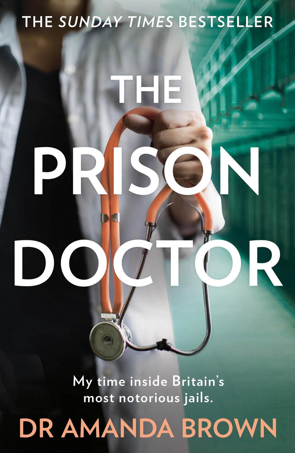 Cover: 9780008311445 | The Prison Doctor | Amanda Brown | Taschenbuch | Englisch | 2019