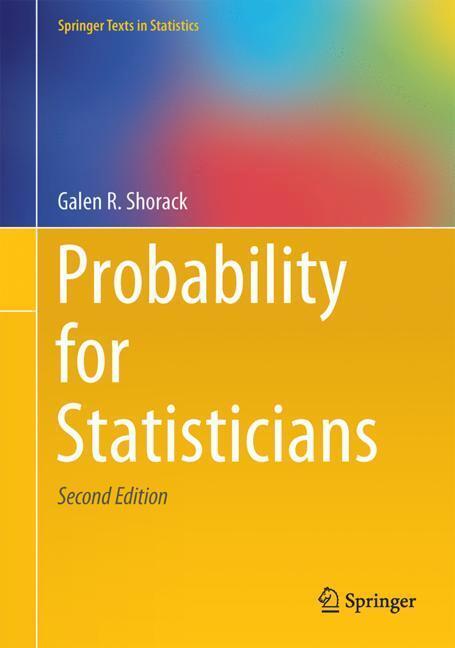 Cover: 9783319522067 | Probability for Statisticians | Galen R. Shorack | Taschenbuch | 2017