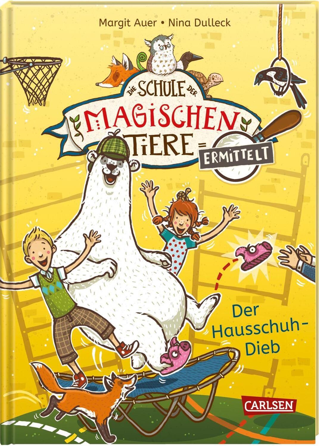 Cover: 9783551655929 | Die Schule der magischen Tiere ermittelt 2: Der Hausschuh-Dieb (Zum...