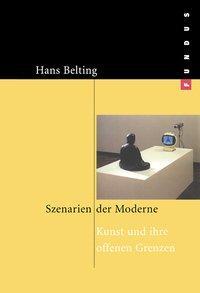 Cover: 9783865725349 | Szenarien der Moderne | Kunst und ihre offenen Grenzen, FUNDUS 164
