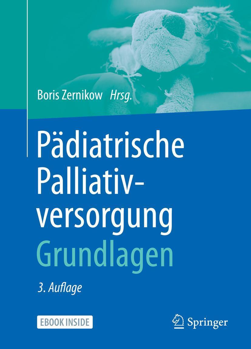 Cover: 9783662617762 | Pädiatrische Palliativversorgung - Grundlagen | Boris Zernikow | Buch