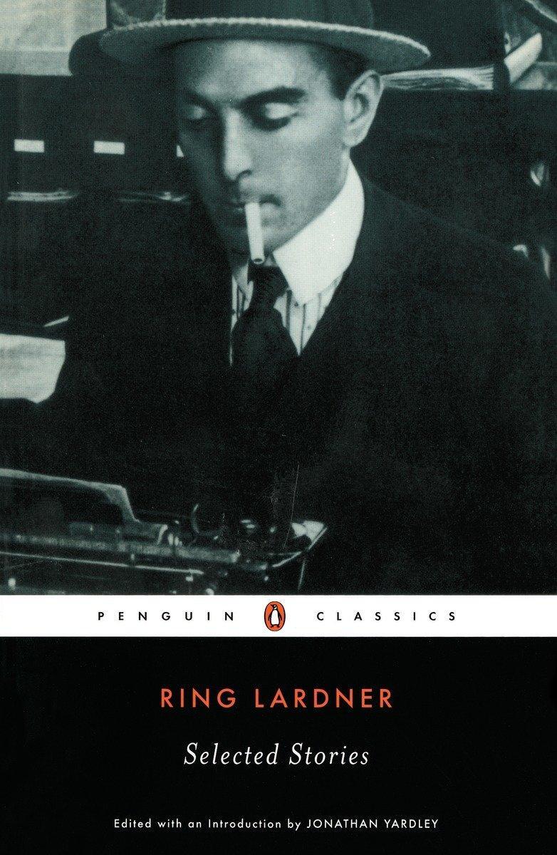 Cover: 9780141180182 | Selected Stories | Ring Lardner | Taschenbuch | Englisch | 1997