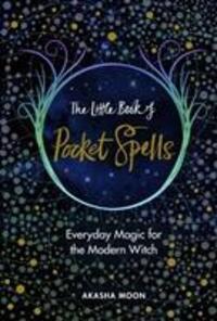 Cover: 9781846045806 | The Little Book of Pocket Spells | Everyday Magic for the Modern Witch