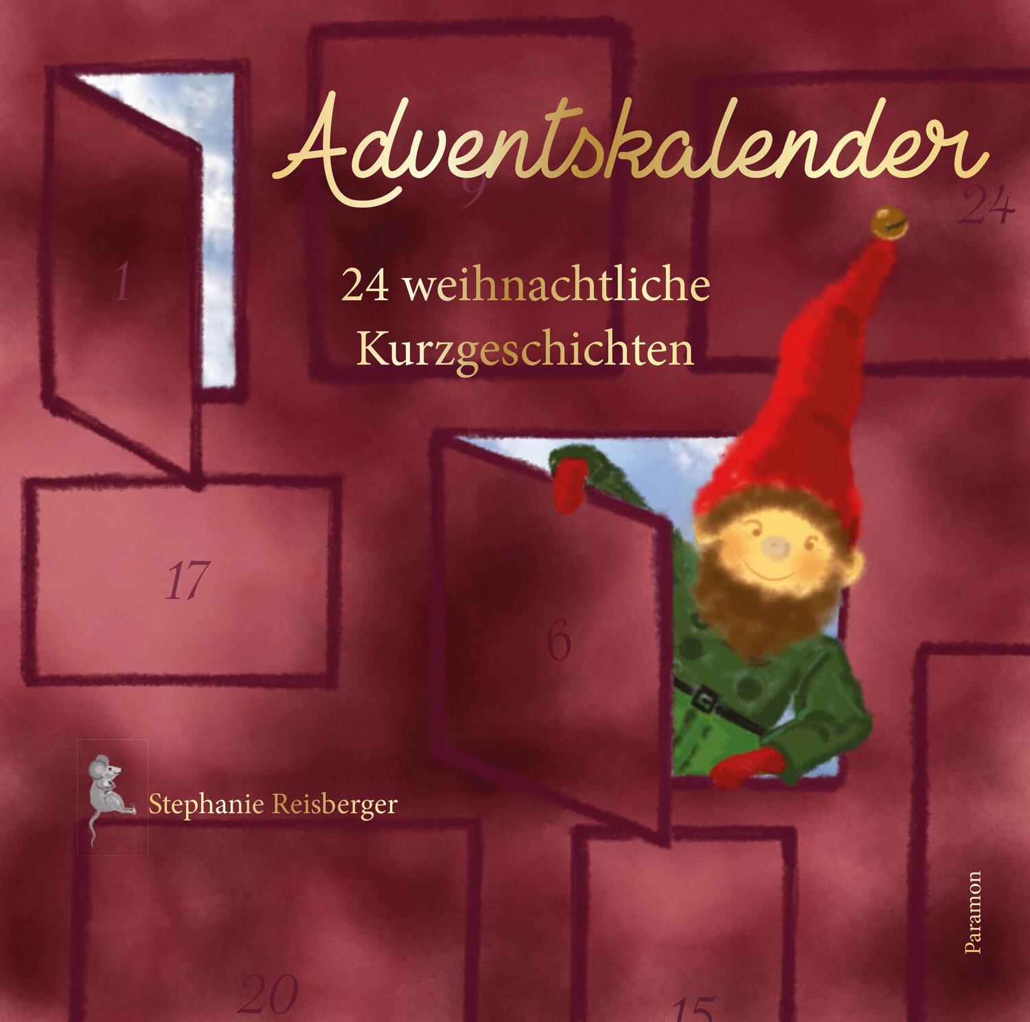 Cover: 9783038307822 | Adventskalender | 24 weihnachtliche Kurzgeschichten | Reisberger