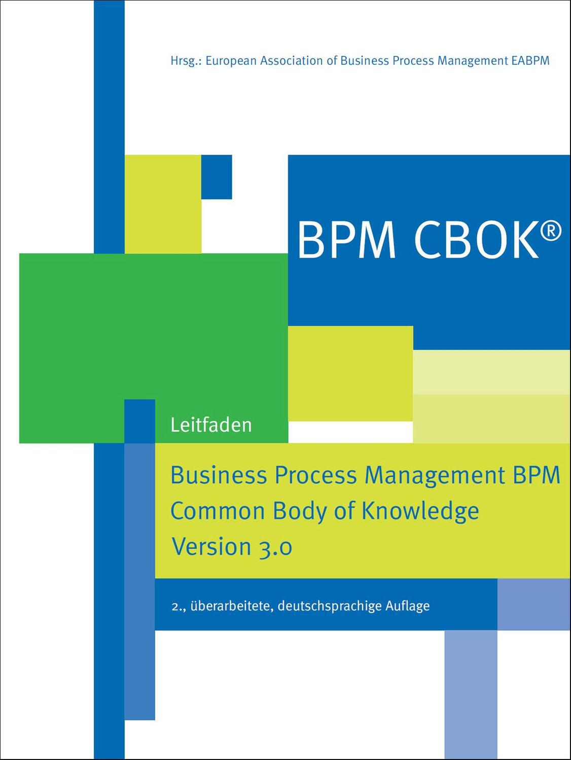 Cover: 9783921313916 | BPM CBOK® - Business Process Management BPM Common Body of...