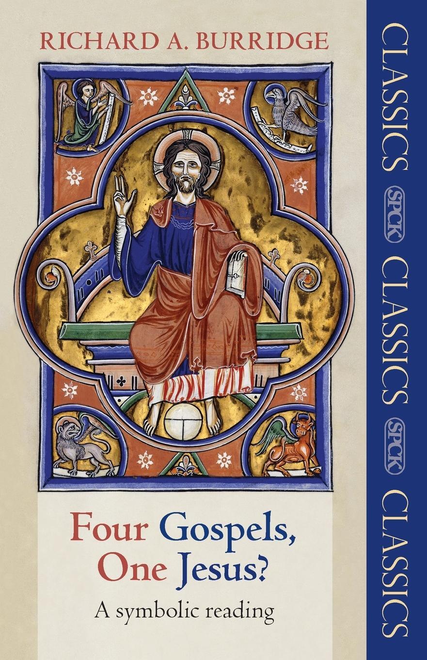 Cover: 9780281070305 | Four Gospels, One Jesus? | A Symbolic Reading | Richard A. Burridge