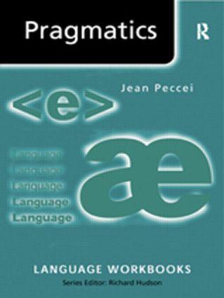 Cover: 9780415205238 | Pragmatics | Jean Stilwell Peccei | Taschenbuch | Language Workbooks
