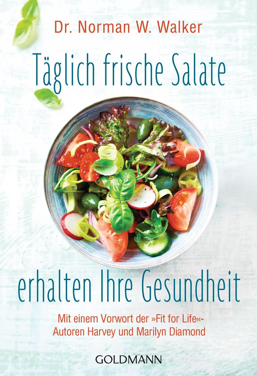 Cover: 9783442176038 | Täglich frische Salate erhalten Ihre Gesundheit | Norman W. Walker