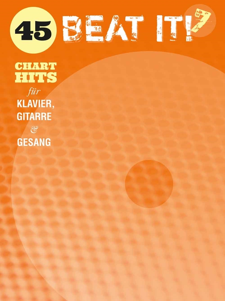 Cover: 9790700357061 | Beat It! 7: 45 Chart Hits | für Klavier, Gitarre &amp; Gesang | Broschüre