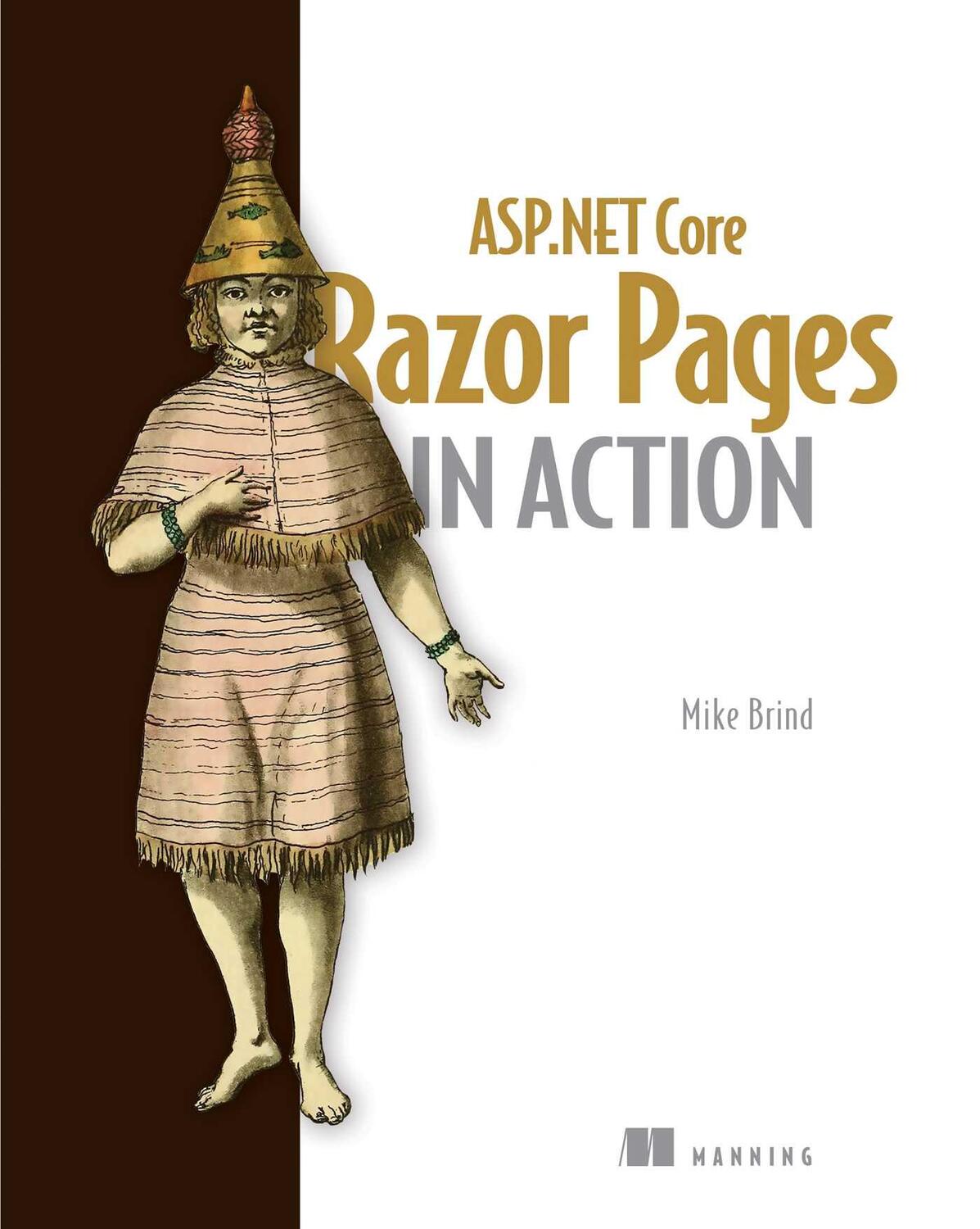 Cover: 9781617299988 | ASP.NET Core Razor Pages in Action | Mike Brind | Taschenbuch | 2022