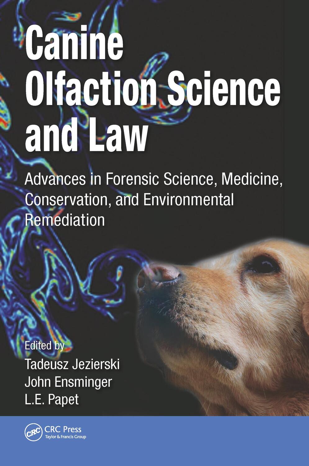 Cover: 9780367778118 | Canine Olfaction Science and Law | John Ensminger (u. a.) | Buch