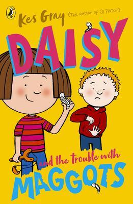 Cover: 9781782959670 | Daisy and the Trouble with Maggots | Kes Gray | Taschenbuch | Englisch