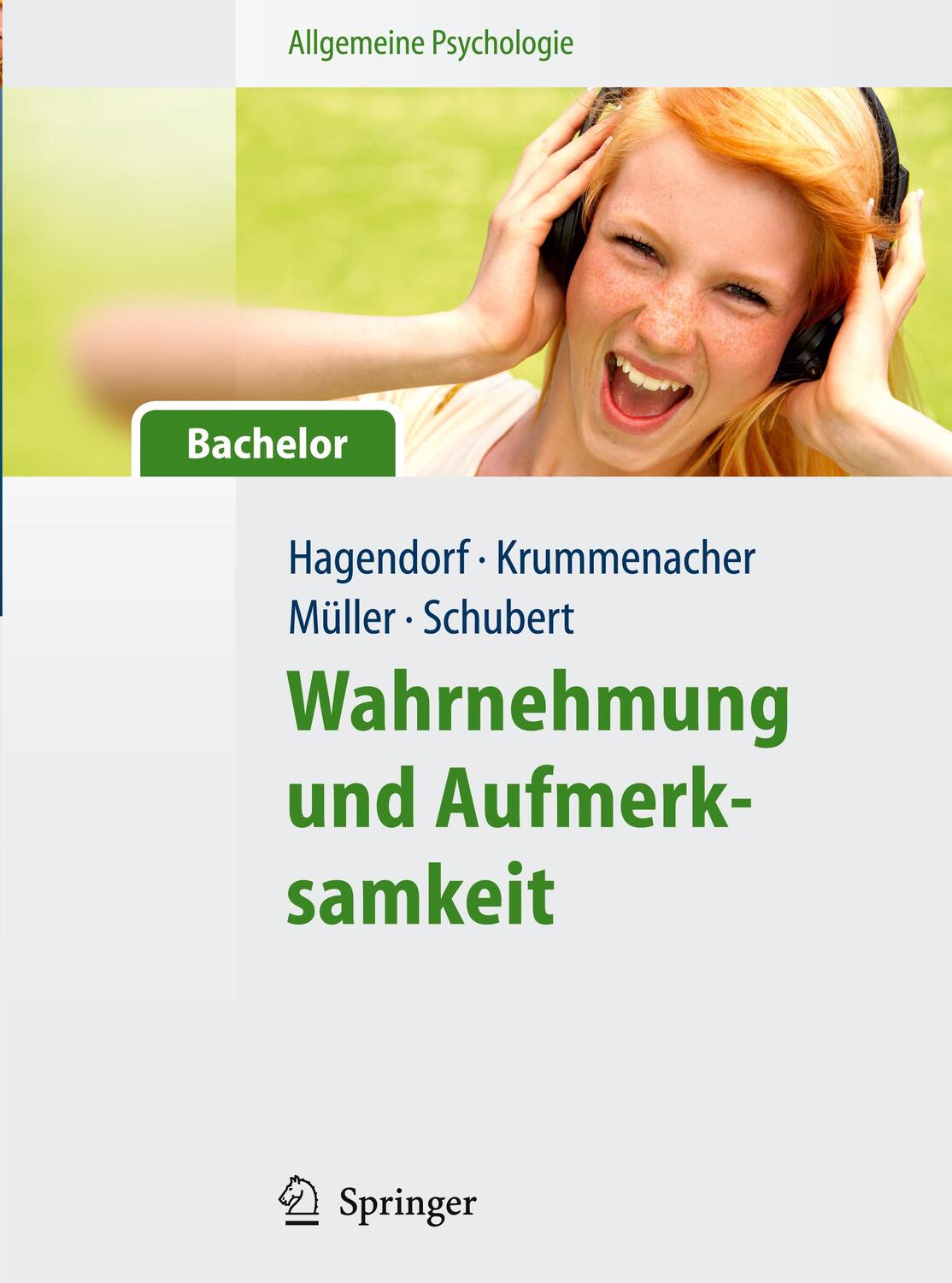 Cover: 9783642127090 | Allgemeine Psychologie für Bachelor: Wahrnehmung und...