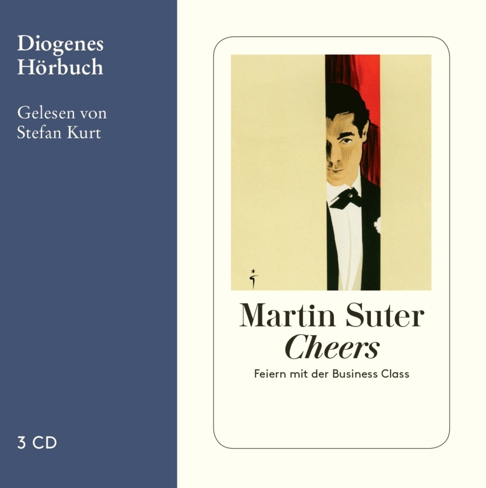 Cover: 9783257803754 | Cheers, 3 Audio-CD | Feiern mit der Business Class | Martin Suter | CD