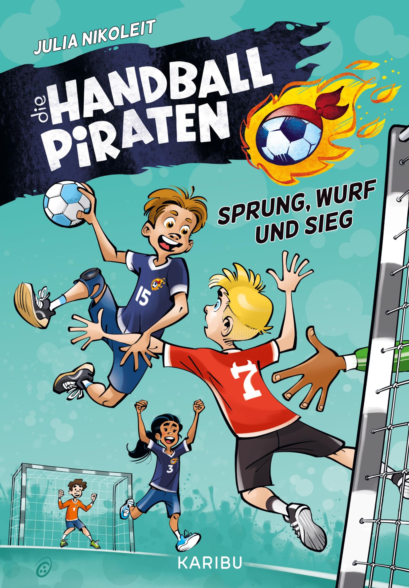 Cover: 9783961293995 | Die Handball-Piraten (Band 1) - Sprung, Wurf und Sieg | Julia Nikoleit