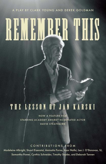 Cover: 9781647121686 | Remember This | The Lesson of Jan Karski | Clark Young (u. a.) | Buch