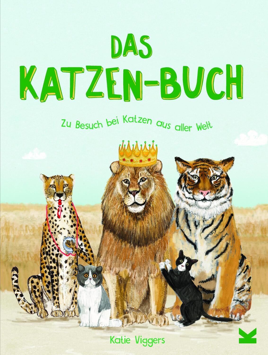 Cover: 9783962442071 | Das Katzen-Buch | Zu Besuch bei Katzen aus aller Welt | Katie Viggers