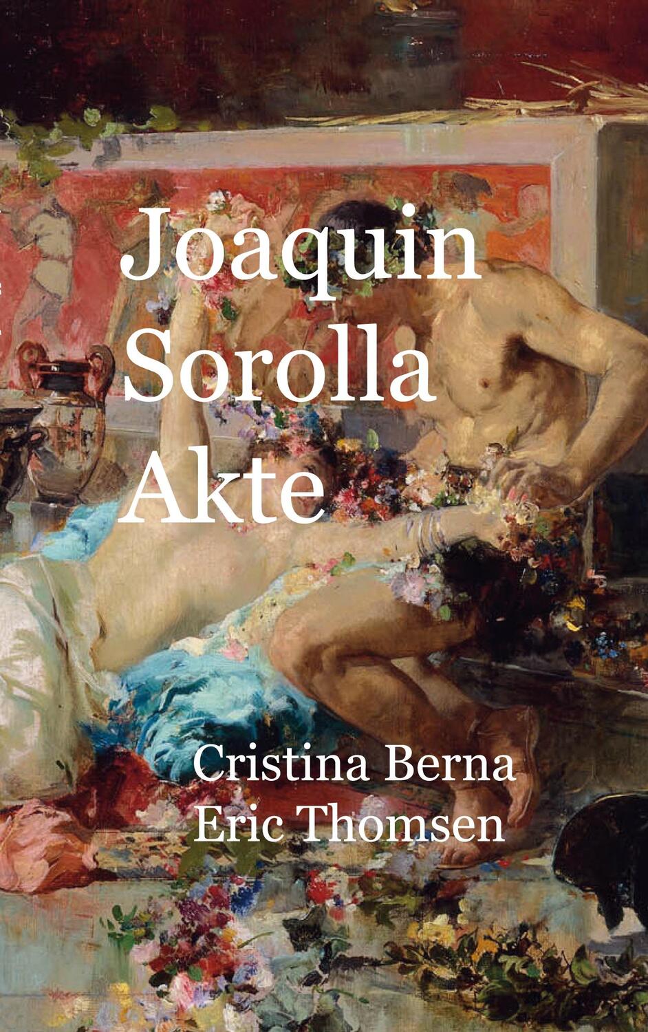 Cover: 9783734700262 | Joaquin Sorolla Akte | Cristina Berna (u. a.) | Taschenbuch | 192 S.