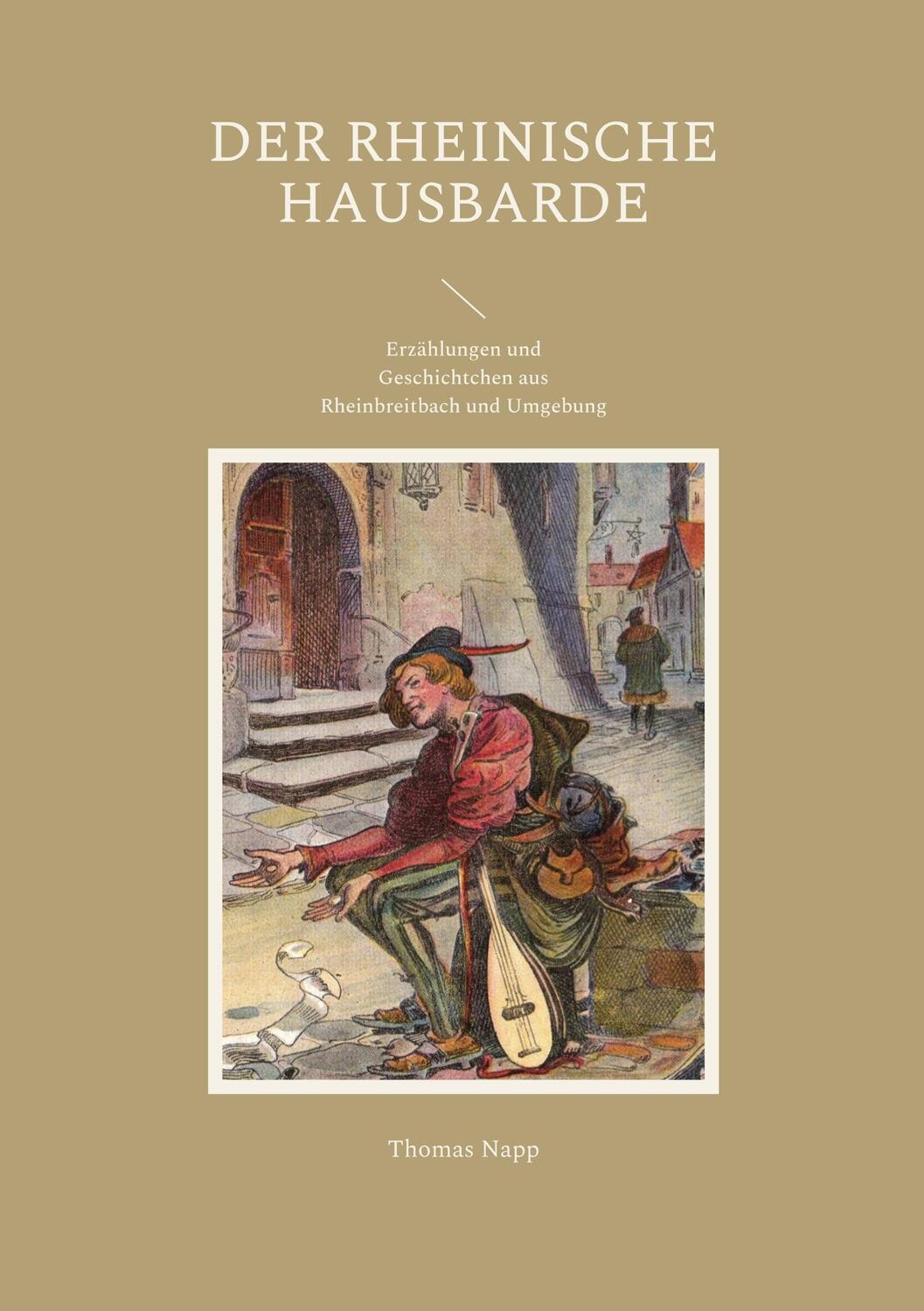 Cover: 9783756292387 | Der rheinische Hausbarde | Thomas Napp | Taschenbuch | Books on Demand