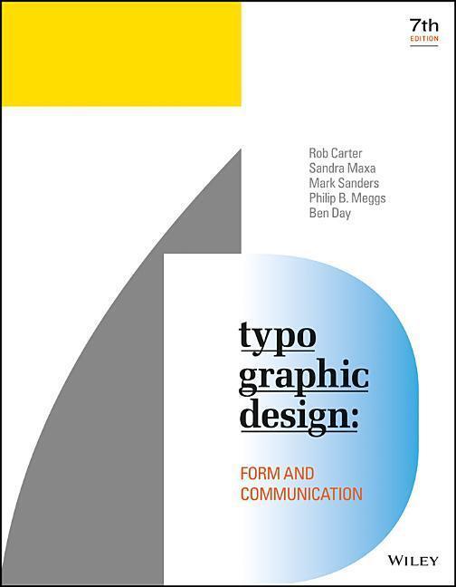 Cover: 9781119312567 | Typographic Design: Form and Communication | Rob Carter (u. a.) | Buch