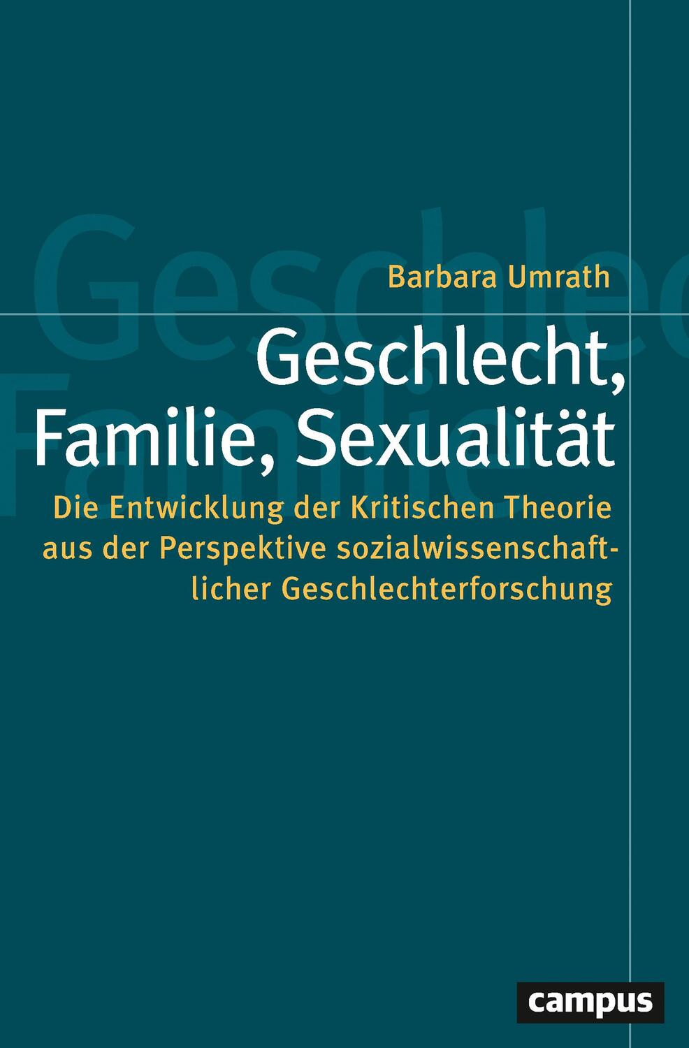 Cover: 9783593510651 | Geschlecht, Familie, Sexualität | Barbara Umrath | Taschenbuch | 2019