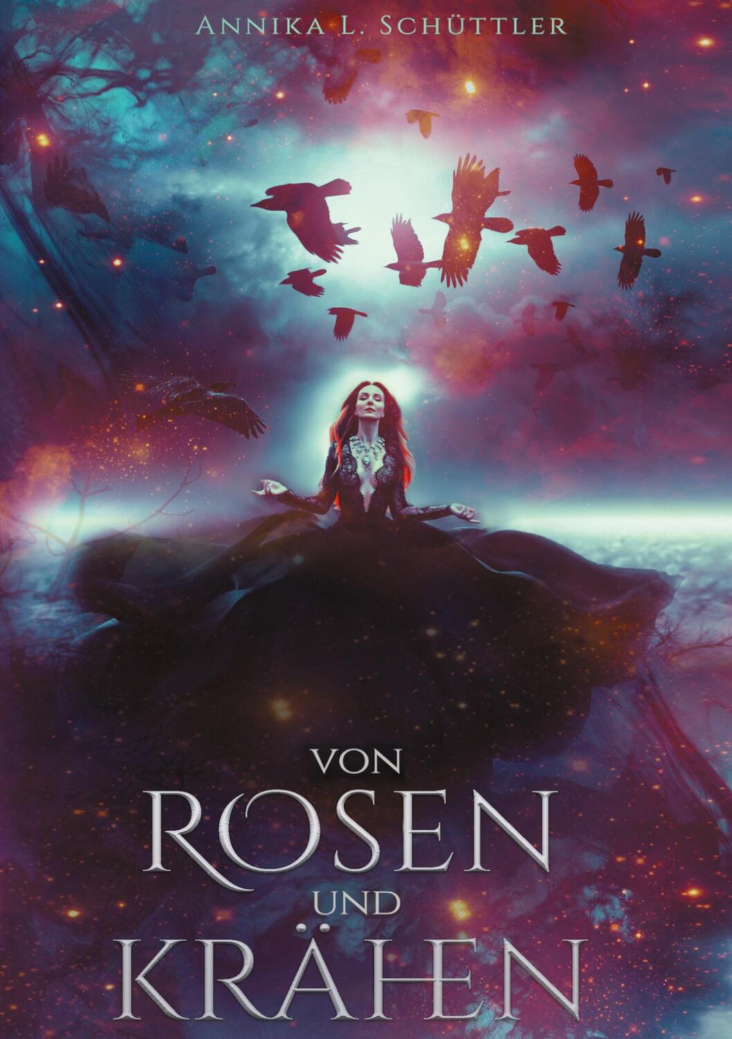 Cover: 9783754305546 | Von Rosen und Krähen | Annika L. Schüttler | Buch | Books on Demand