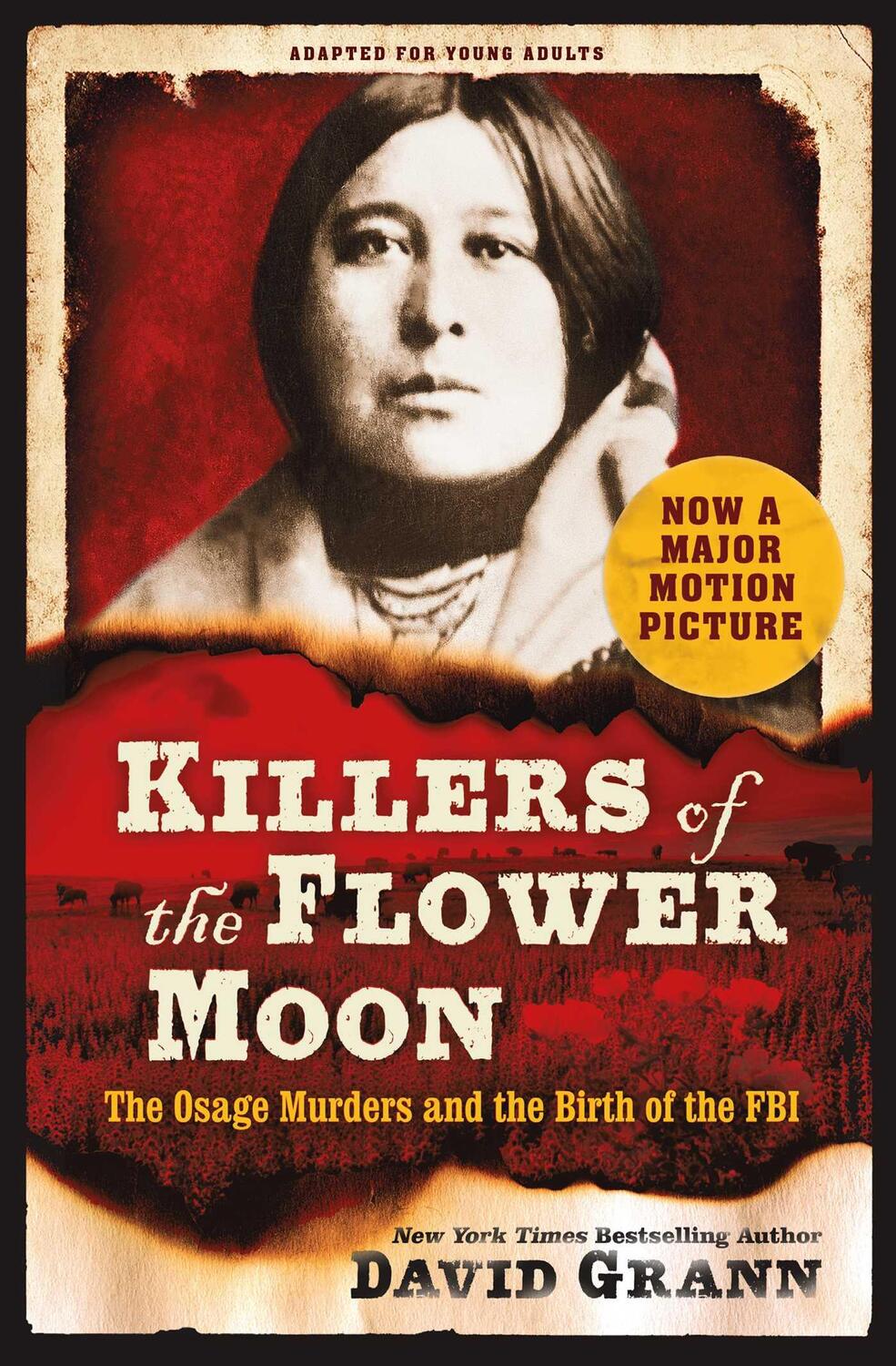 Cover: 9781398528482 | Killers of the Flower Moon: Adapted for Young Adults | David Grann
