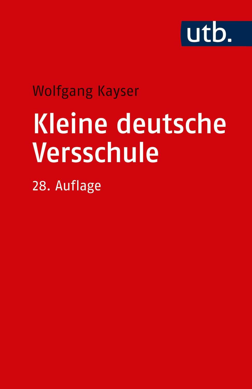 Cover: 9783825251307 | Kleine deutsche Versschule | Wolfgang Kayser | Taschenbuch | 142 S.