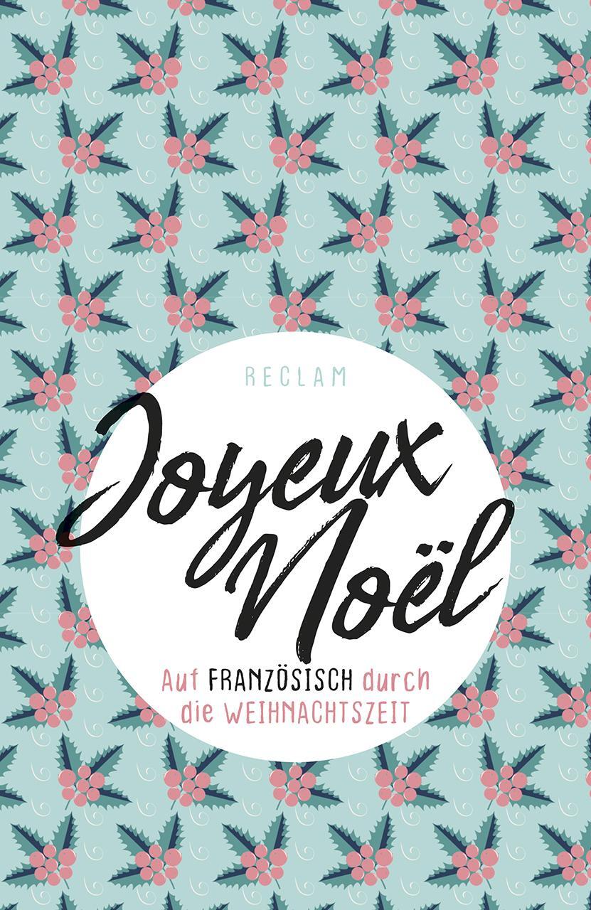 Cover: 9783150196366 | Joyeux Noël | Auf Französisch durch die Weihnachtszeit | Profos-Sulzer