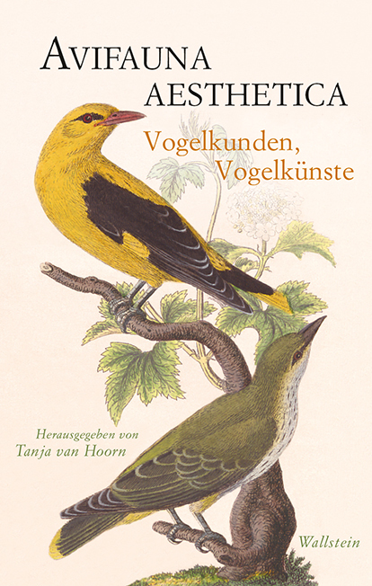 Cover: 9783835338586 | Avifauna aesthetica | Vogelkunden, Vogelkünste | Tanja van Hoorn