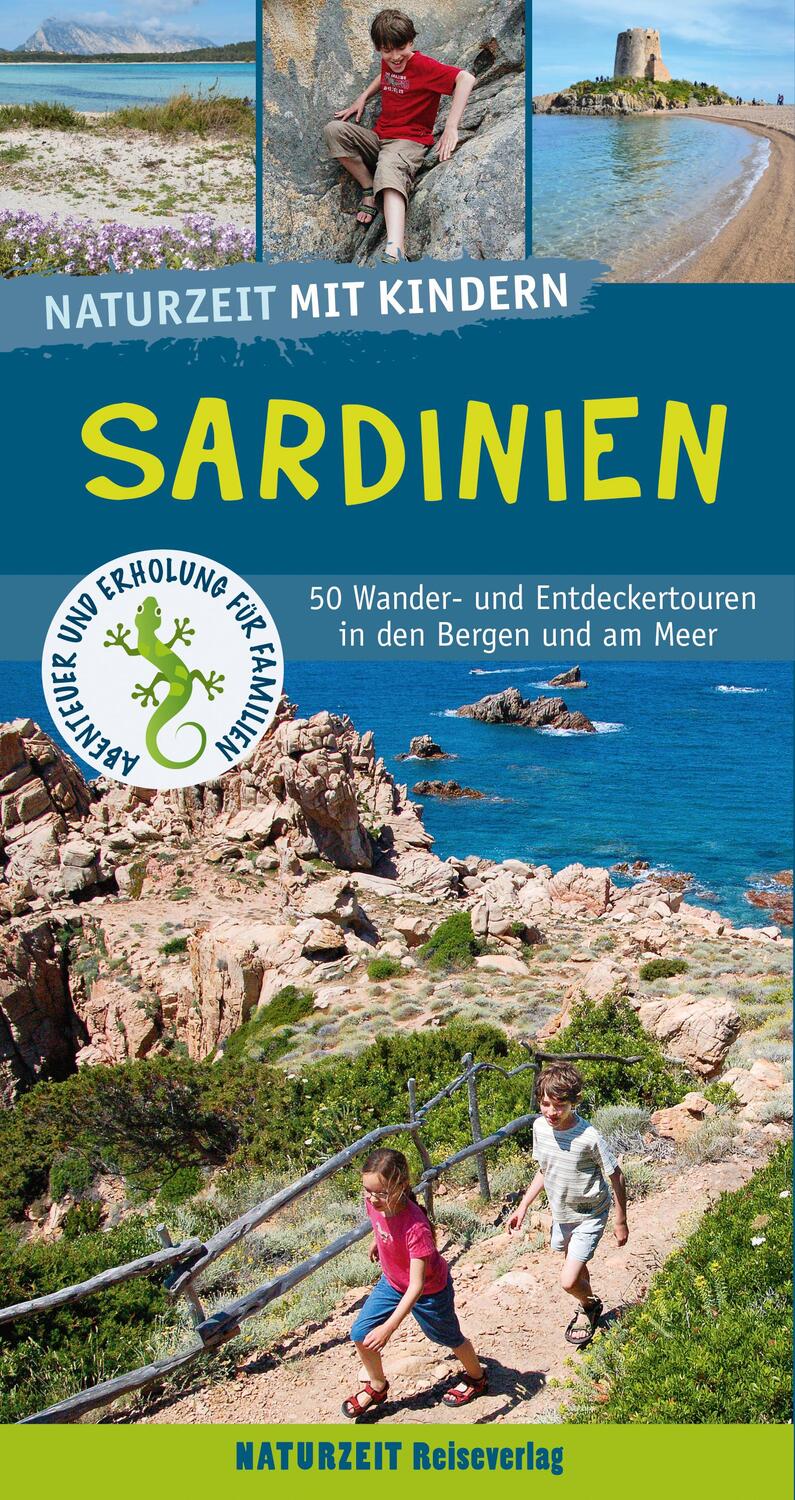 Cover: 9783944378404 | Naturzeit mit Kindern: Sardinien | Stefanie Holtkamp | Taschenbuch