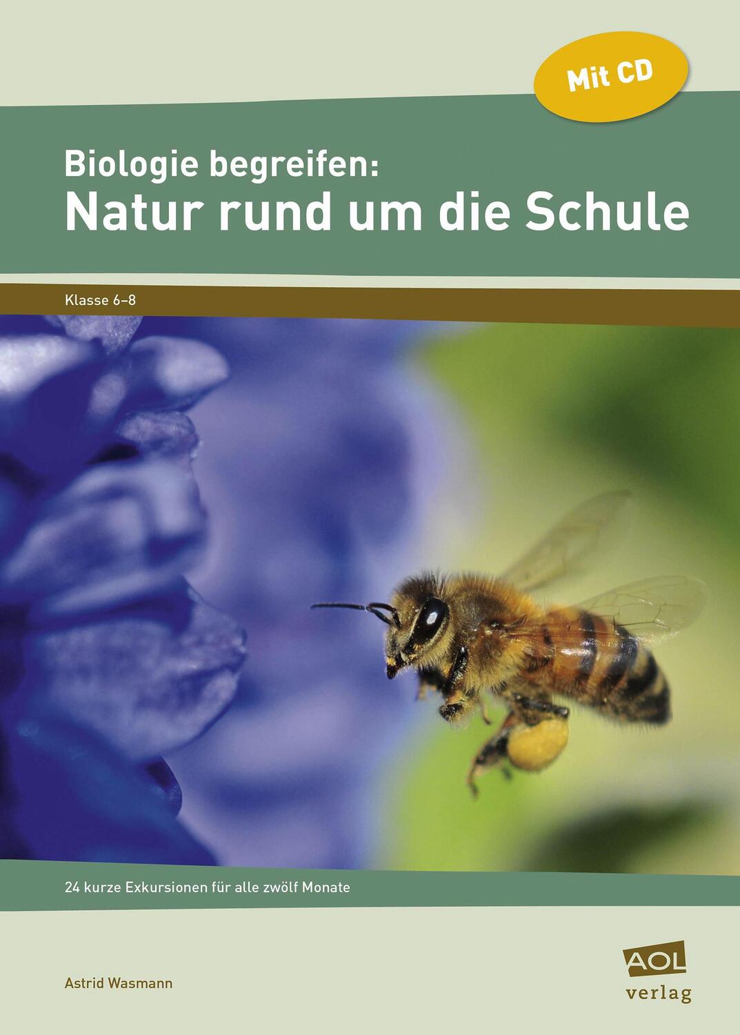 Cover: 9783403102670 | Biologie begreifen: Natur rund um die Schule | Astrid Wasmann | Buch