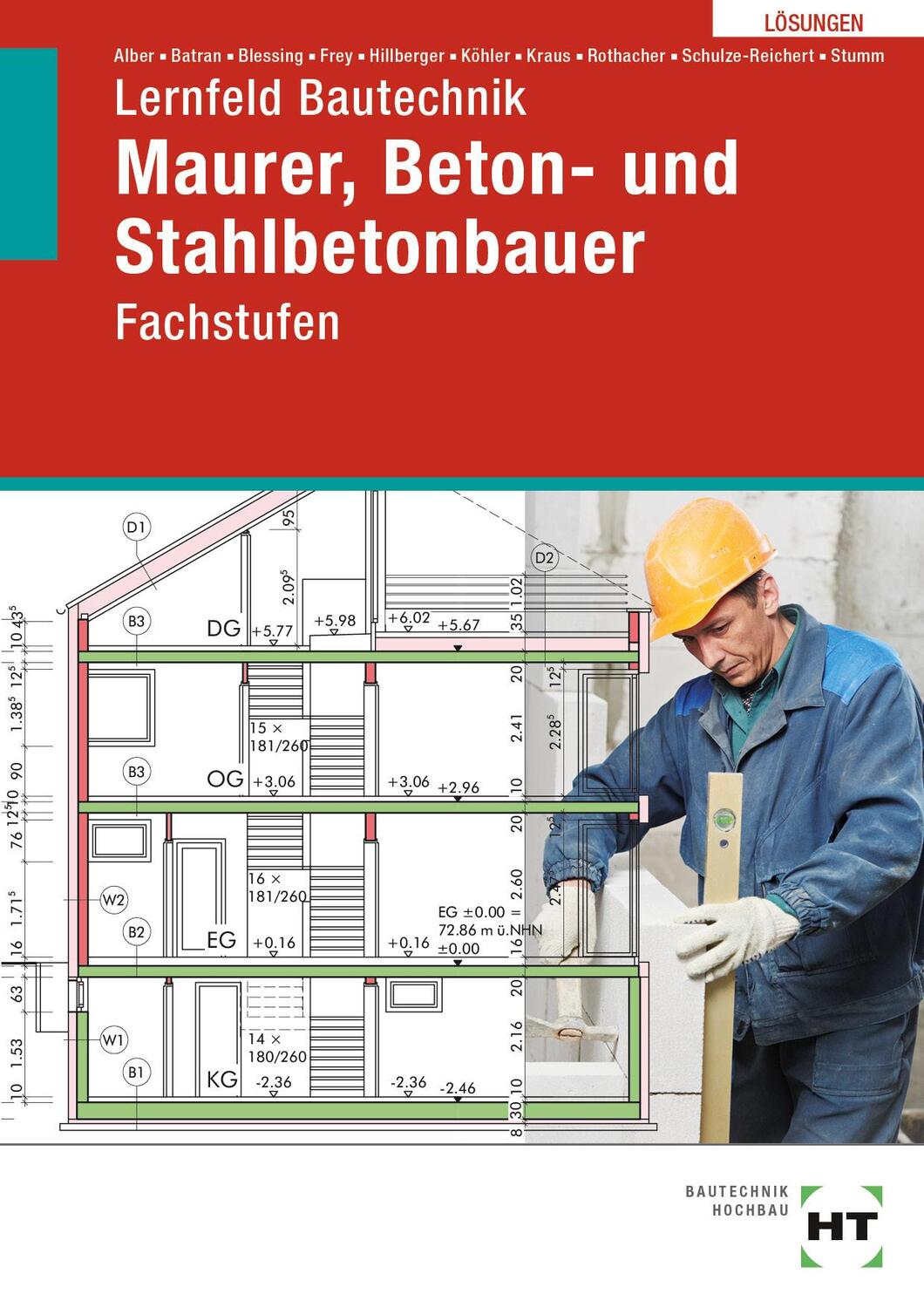 Cover: 9783582329813 | Lösungen Lernfeld Bautechnik | Kai-Michael Stumm (u. a.) | Taschenbuch