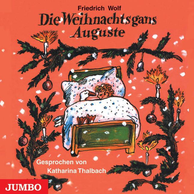 Cover: 9783833726811 | Die Weihnachtsgans Auguste | Friedrich Wolf | Audio-CD | Jewelcase