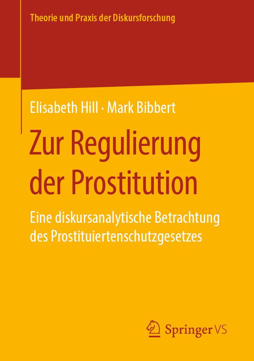 Cover: 9783658269289 | Zur Regulierung der Prostitution | Mark Bibbert (u. a.) | Taschenbuch