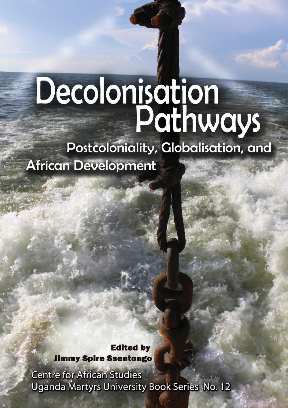 Cover: 9789970090099 | Decolonisation Pathways | Jimmy Spire Ssentongo | Taschenbuch | 2023