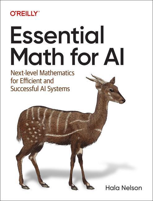 Cover: 9781098107635 | Essential Math for AI | Hala Nelson | Taschenbuch | Englisch | 2022
