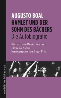 Cover: 9783854766261 | Hamlet und der Sohn des Bäckers | Die Autobiographie, kritik & utopie