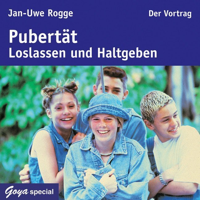 Cover: 9783833724725 | Pubertät Loslassen und Haltgeben, 1 Audio-CD | Der Vortrag | Rogge