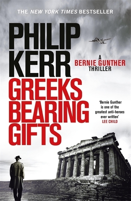 Cover: 9781786489494 | Greeks Bearing Gifts | Philip Kerr | Taschenbuch | 486 S. | Englisch