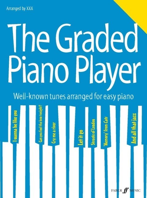 Cover: 9780571539413 | The Graded Piano Player: Grade 2-3 | Grades 2-3 | Paul Harris | 2016