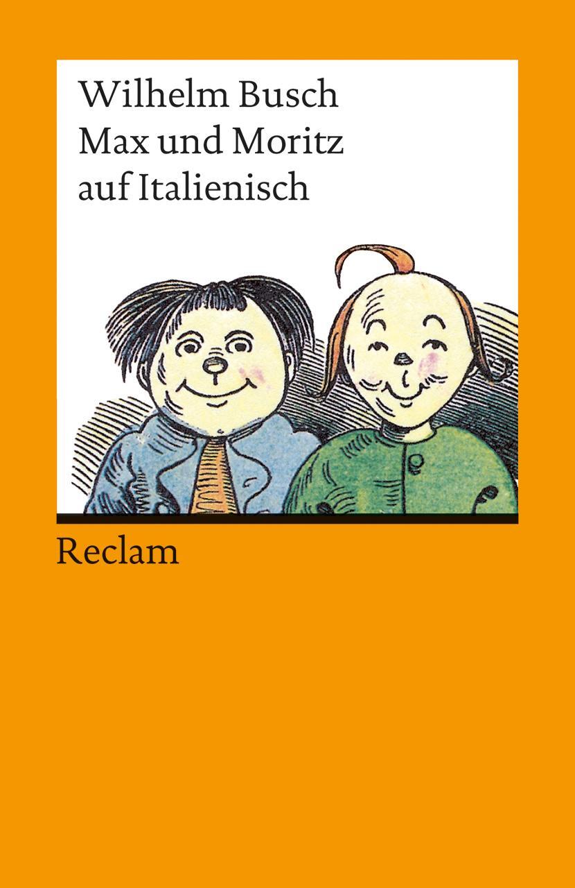 Cover: 9783150187586 | Max und Moritz auf Italienisch | Wilhelm Busch | Taschenbuch | 2012